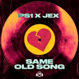 PS1 x JEX - Same Old Song