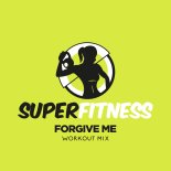 SuperFitness - Forgive Me (Instrumental Workout Mix 135 bpm)