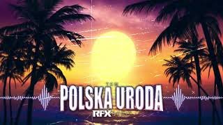 TKM - Polska uroda (RFX REMIX) 2023