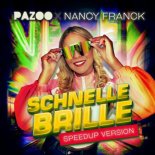 Pazoo & Nancy Franck - Schnelle Brille (Speedup Version)
