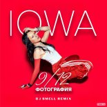 IOWA - Фотография 9x12 (DJ Smell Extended Remix)