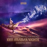 Chipz & Altijd Larstig & Rob Gasd'rop - Arabian Nights (Hardstyle Remix)