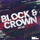 Block & Crown - Hit Me (Original Mix)