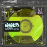 Jackers Revenge - I Love You Always Forever (Clubmix)