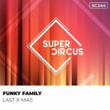 Funky Family - Last X-mass (Original Mix)