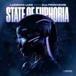 Laidback Luke & DJs From Mars - State Of Euphoria (Extended Mix)