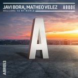 Javi Bora, Matheo Velez - Welcome To My World (Extended Mix)