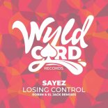 Sayez - Losing Control (Extended Mix)