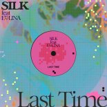 Silk, Evalina - Last Time