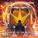 EBRUXX & MYDAZZ Feat. POIZZONED - Dreamers Of The World (Extented Mix)