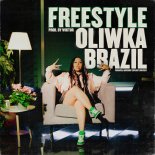 Oliwka Brazil - Freestyle (prod. Wiktor)