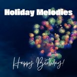 Holiday Melodies - Happy Birthday Secret Dance