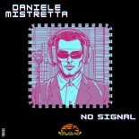 Daniele Mistretta - No Signal (Original Mix)