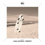 Alex Lauthals - Perfect (Extended Mix)