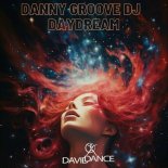 Danny Groove DJ - Daydream (Original Mix)