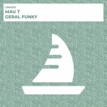 Maut - Geral Funky (Original Mix)