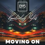 B15 Project, Kymberley Myles - Moving on (Original Mix)