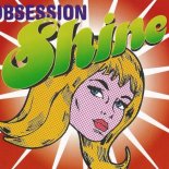 Obsession - Shine (Millennium Mix)