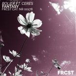 Bolier Feat. Ceres - Fantasy (Extended Mix)