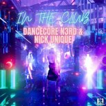 Dancecore N3rd & Nick Unique - In the Club (Handsup Extended Mix)
