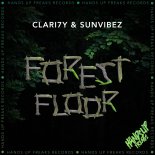 CLARI7Y & Sunvibez - Forest Floor (Sunvibez Mix)