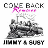 Jimmy & Susy - Come Back (Nu Disco Remix)