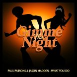 Paul Parsons, Jason Madden - What You Do (Original Mix)