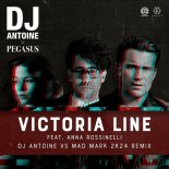 DJ Antoine & Pegasus feat. Anna Rossinelli - Victoria Line (DJ Antoine vs Mad Mark 2k24 Remix)