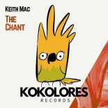 Keith Mac - The Chant (Extended Mix)