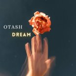 OTASH & Bahti - Dream