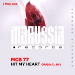 MCB 77 - Hit My Heart (Original Mix)