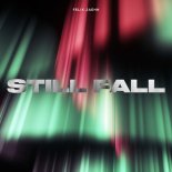 Felix Jaehn - Still Fall (Extended Mix)
