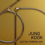 Jung Kook & Justin Timberlake - 3D (Justin Timberlake Remix)