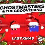GhostMasters & The GrooveBand - Last Xmas (Extended Mix)