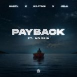 BASTL, Krayoni & JeLa Feat. Mvnsin - Payback (Extended Mix)