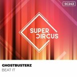 Ghostbusterz - Beat It (Original Mix)