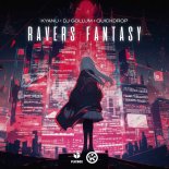 KYANU & DJ Gollum Feat. Quickdrop - Ravers Fantasy