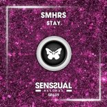 SMHRS - Stay (Extended Mix)