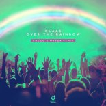 Klaas - Over The Rainbow (Rocco & Mazza Extended Remix)