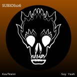Kaufmann - Say Yaah (Original Mix)