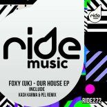 Foxy (UK) - Our House (Original Mix)