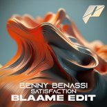 Benny Benassi - Satisfaction (Blaame Edit)