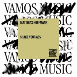 Matthias Hoffmann - Shake Your Ass (Extended Mix)
