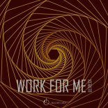 Ultrexx - Work for Me (Original Mix)