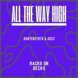 Huntersynth, GUS$ - All the Way High (Original Mix)