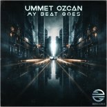 Ummet Ozcan - My Beat Goes (Extended Mix)