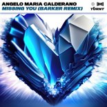 Angelo Maria Calderano - Missing You (BARKER Remix)