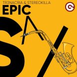 TR3NACRIA & StereoKilla - Epic Sax (Tiktok Mix)