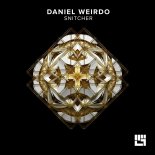 Daniel Weirdo - Snitcher