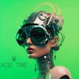 Max Freeze - Acid Time (Original Mix)